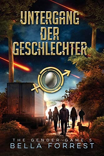 The Gender Game 5: Untergang der Geschlechter (5) (Gender Game: Machtspiel Der Geschlechter)