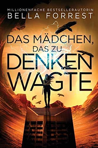 Das Mädchen, Das Zu Denken Wagte