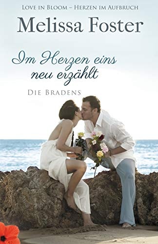Im Herzen eins, neu erzählt (Die Bradens in Weston, CO, Band 1)