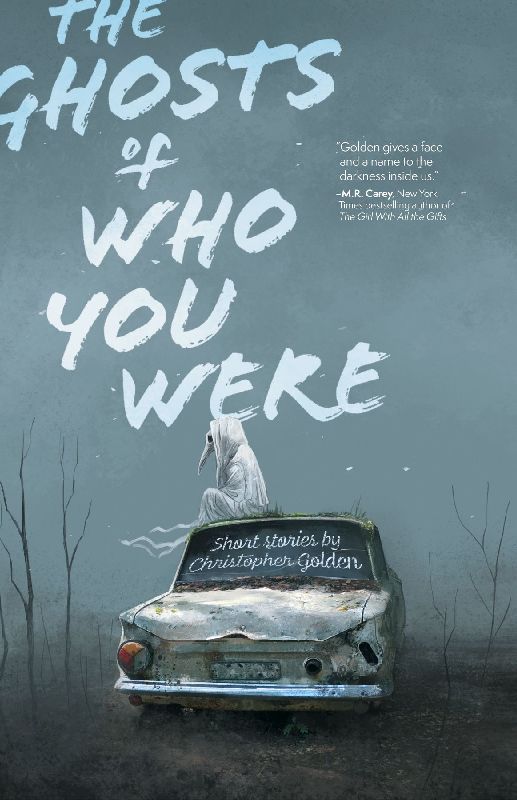 The Ghosts of Who You Were
