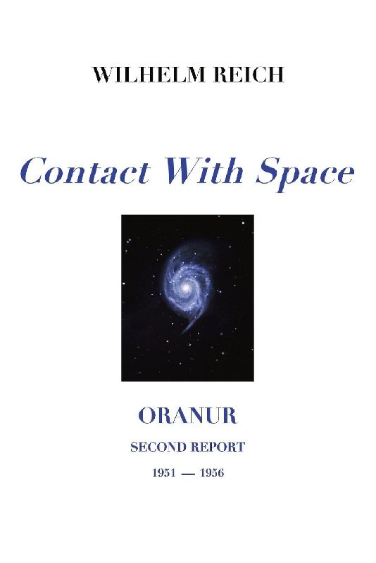 Contact With Space: Oranur; Second Report 1951 - 1956