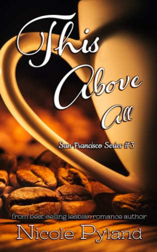This Above All (San Francisco Series)