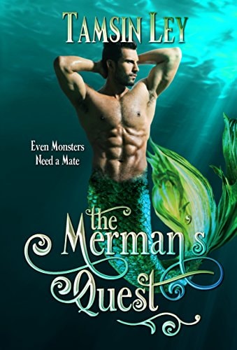 The Merman's Quest: A Steamy Mythology Romance (Mates for Monsters Series Book 2)