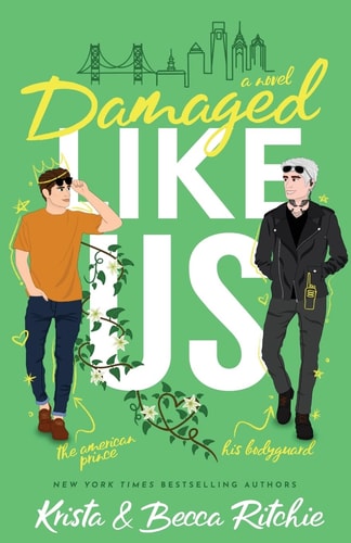 Damaged Like Us(Like Us Series: Billionaires & Bodyguards)