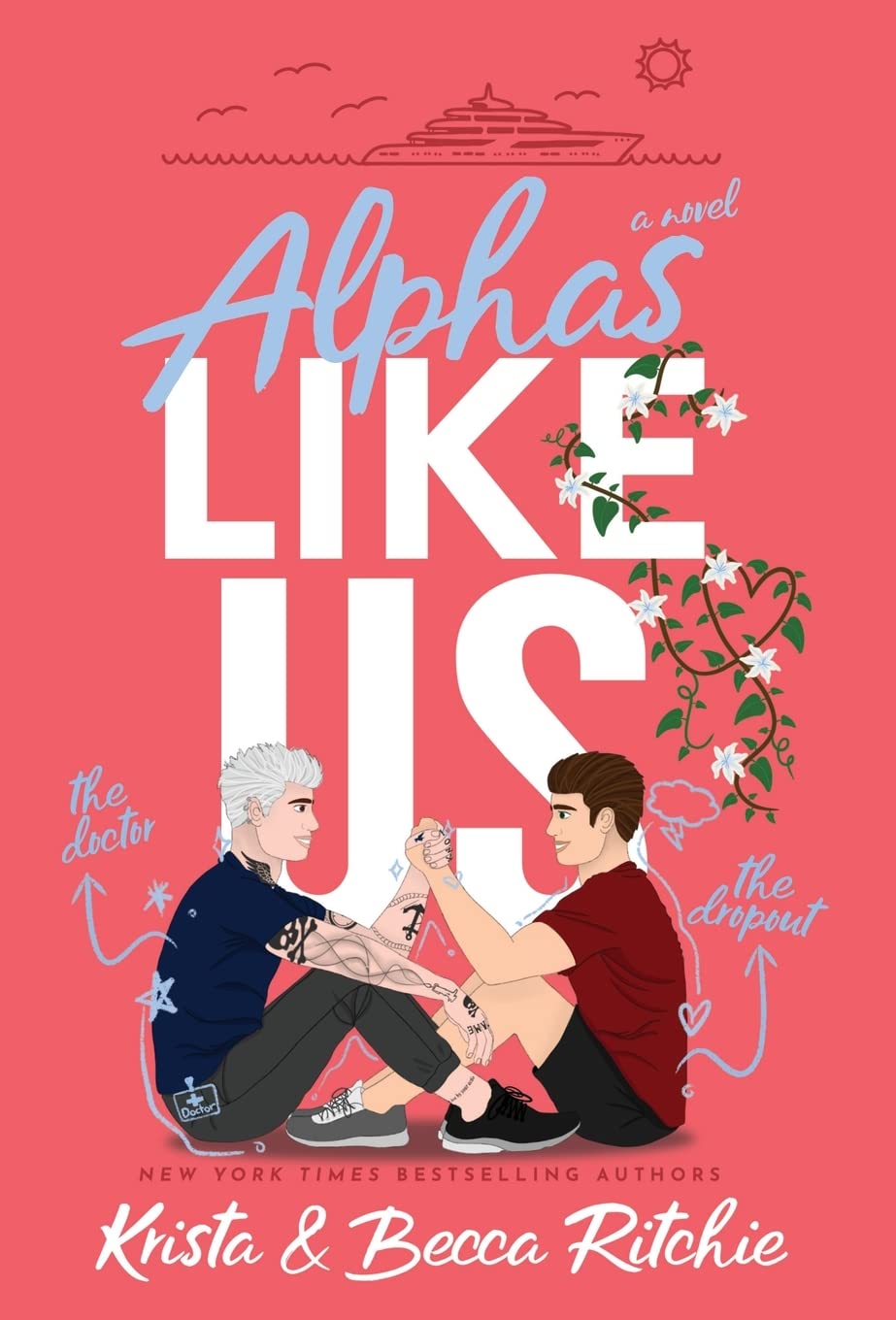Alphas Like Us (Special Edition Hardcover) (Like Us Series: Billionaires & Bodyguards)