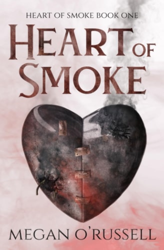 Heart of Smoke