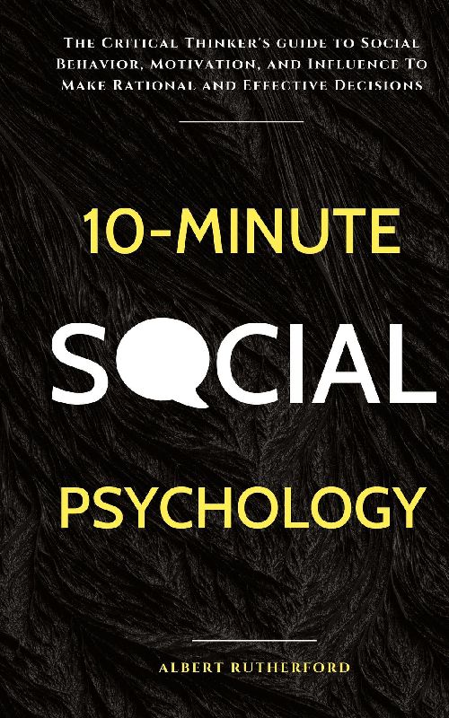 10-Minute Social Psychology