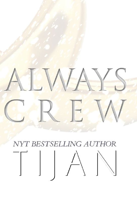 Always Crew (Hardcover)