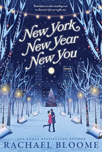 New York, New Year, New You : A fun, feel-good read full of heart, hope & humor