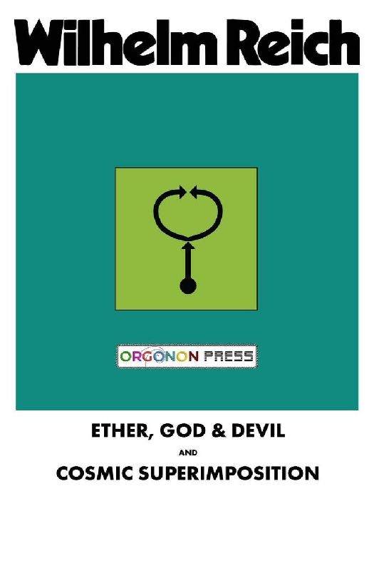 Ether, God & Devil & Cosmic Superimposition