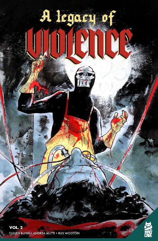 A Legacy of Violence Vol. 2