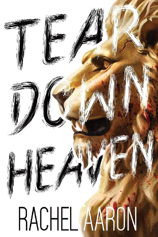 Tear Down Heaven