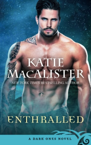 Enthralled: A Dark Ones Novel