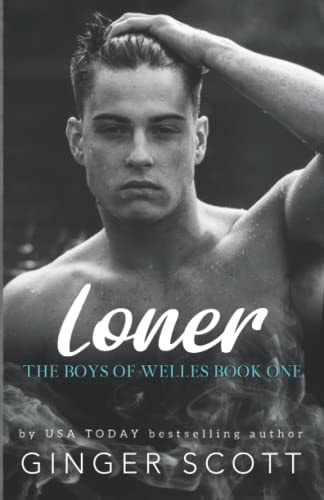 Loner (The Boys of Welles)