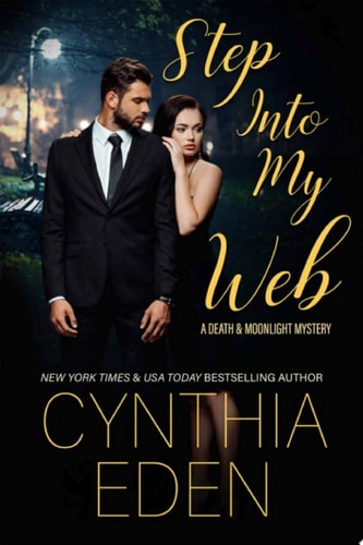 Step Into My Web (Death and Moonlight Mystery Book 1)