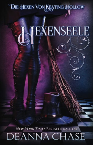 Hexenseele (Die Hexen von Keating Hollow, Band 1)