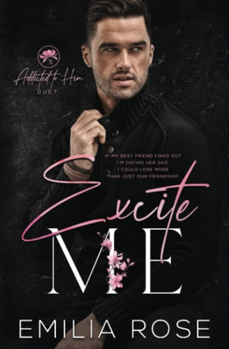 Excite Me (Addicted to Him)