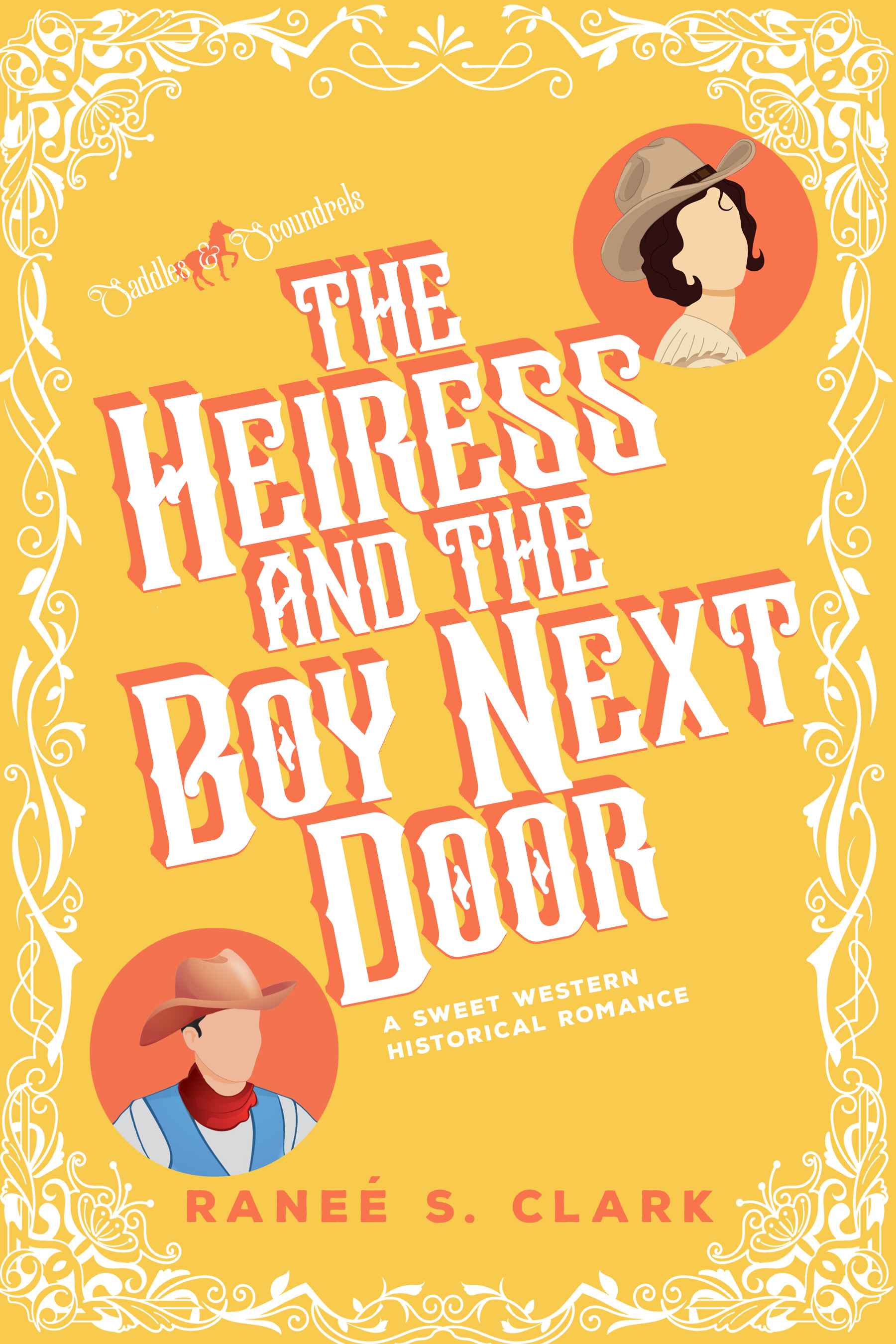 The Heiress and the Boy Next Door: A Sweet Western Historical Romance
