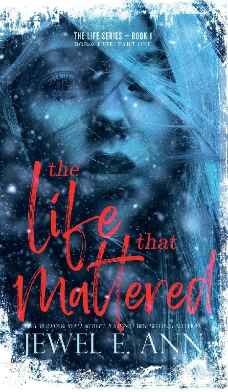 The Life That Mattered