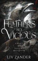 Feathers So Vicious: a Dark Fantasy Romance