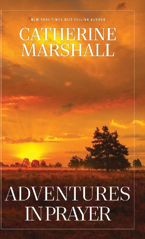 Adventures in Prayer