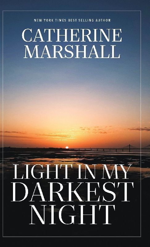 Light In My Darkest Night