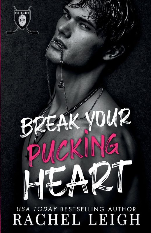 Break Your Pucking Heart