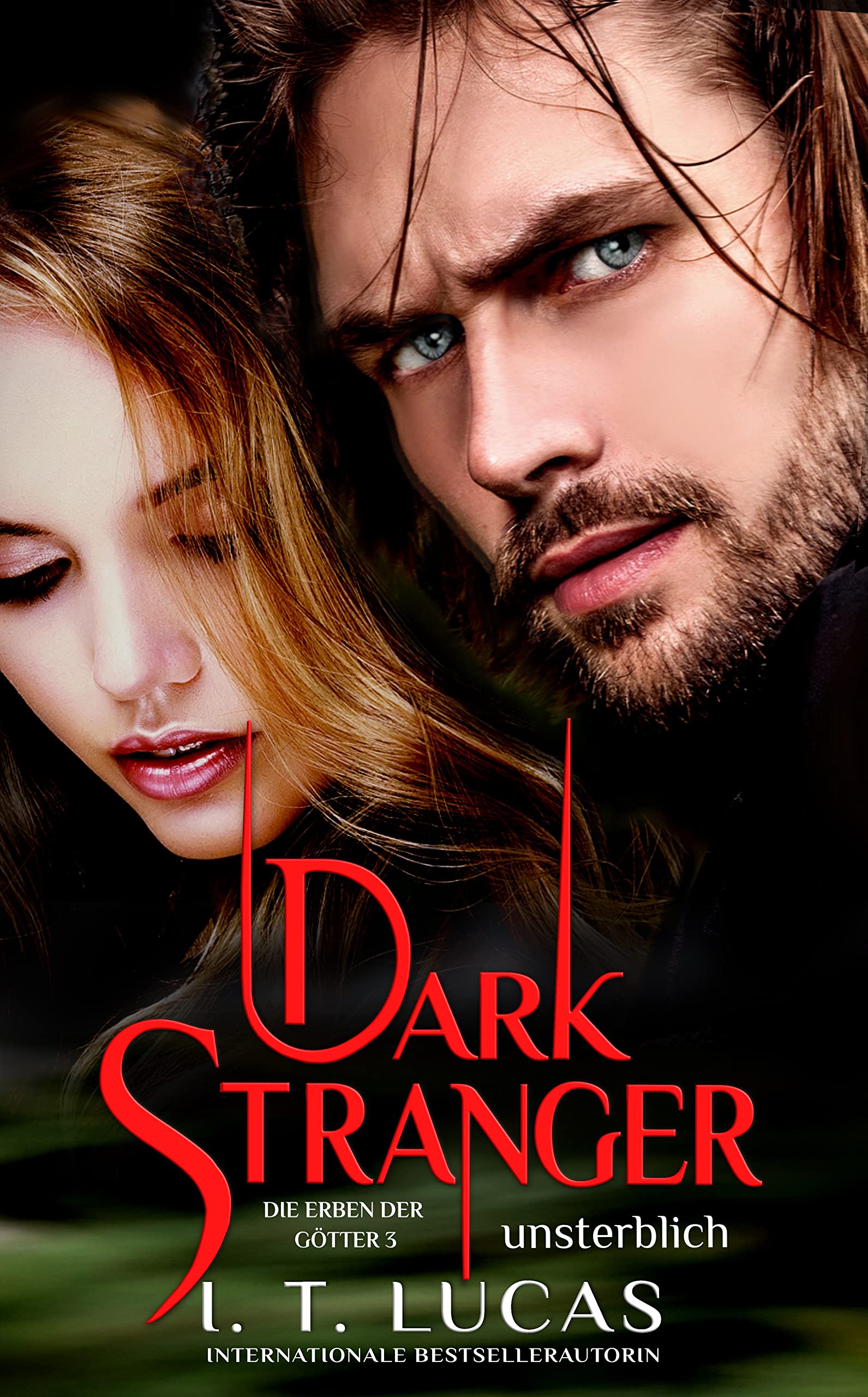Dark Stranger Unsterblich: Die Erben der Götter 3