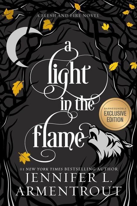 Light in the Flame: A Flesh and Fire Novel