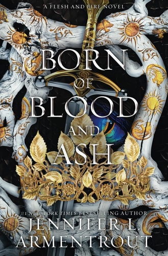 Born of Blood and Ash (Flesh and Fire)