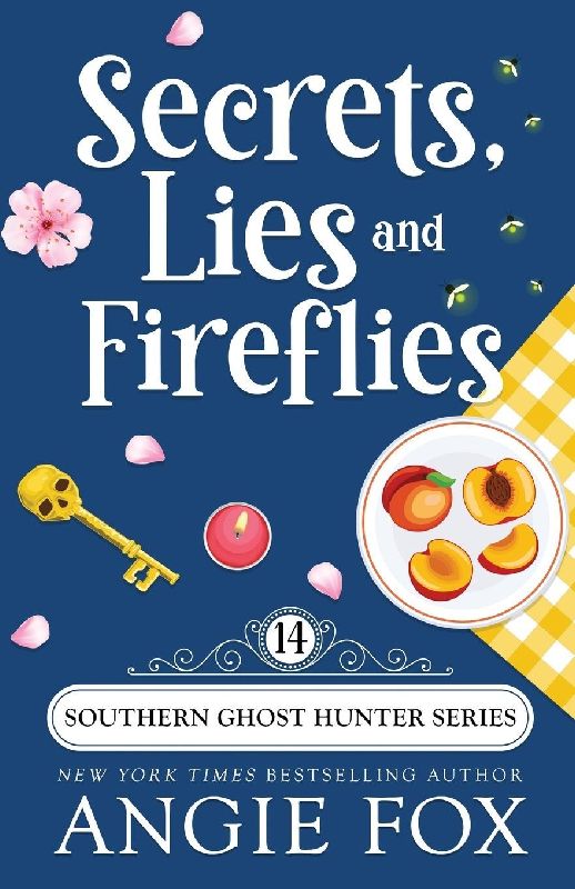 Secrets, Lies and Fireflies