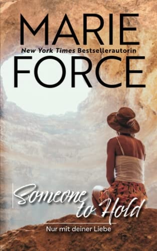 Someone to hold – Nur mit deiner Liebe (Wild Widows)