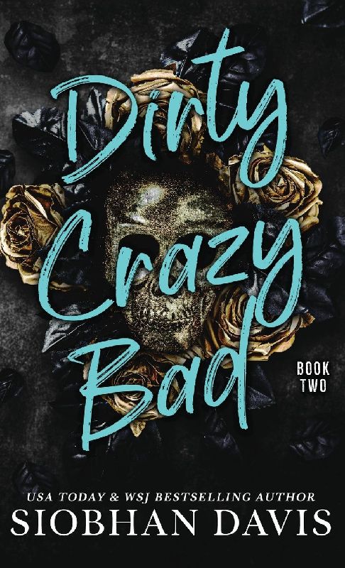 Dirty Crazy Bad (Hardcover)