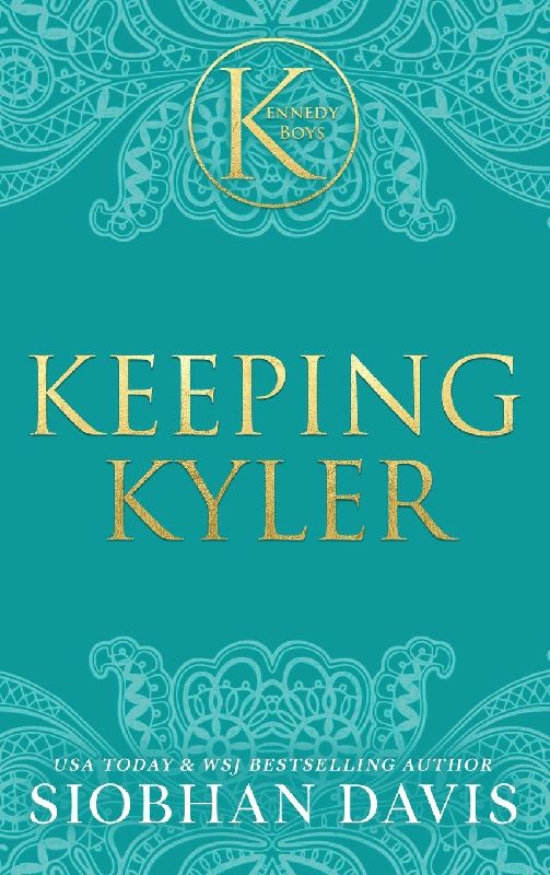 Keeping Kyler (The Kennedy Boys®) Hardcover