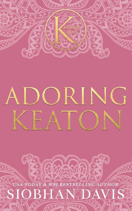 Adoring Keaton (The Kennedy Boys®) Hardcover