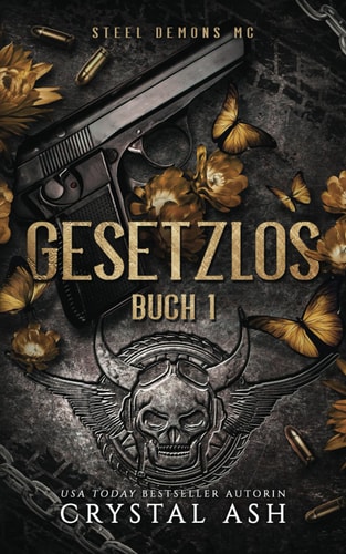 Geseztlos: Steel Demons MC (Steel Demons MC: Deutsche Ausgabe, Band 1)