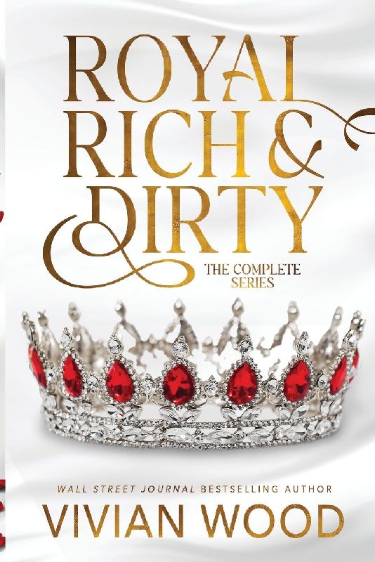 Royal, Rich, and Dirty