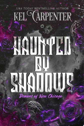 Haunted by Shadows : Magic Wars: Demons of New Chicago