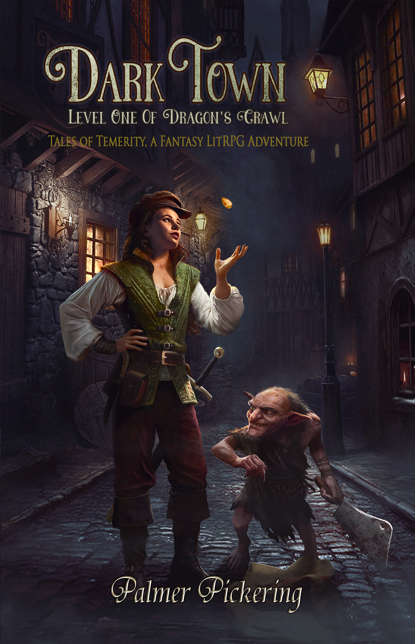 Dark Town, A Fantasy LitRPG Adventure: Level One of Dragon's Crawl (Tales of Temerity)