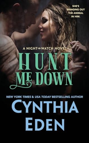 Hunt Me Down (Night Watch Paranormal Romance)