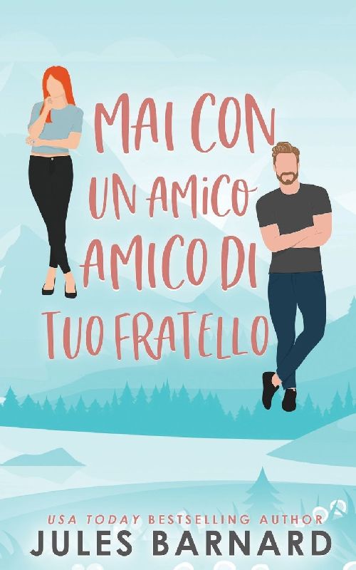 Mai Con un Amico di Tuo Fratello