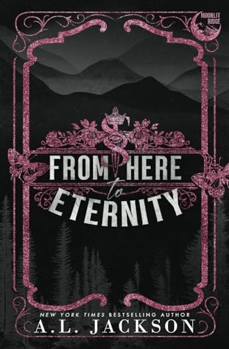 From Here to Eternity: Alternate Cover (Moonlit Ridge)