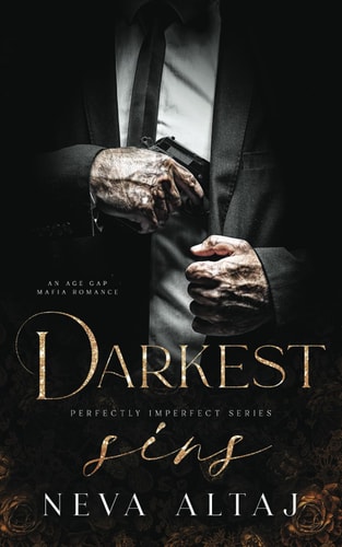 Darkest Sins: An Age Gap Mafia Romance (Perfectly Imperfect)
