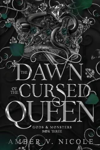 The Dawn of the Cursed Queen (Gods & Monsters)