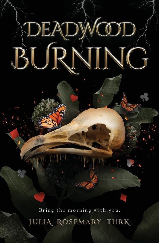 Deadwood Burning