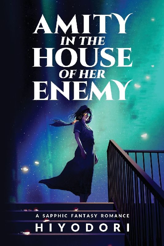 Amity in the House of Her Enemy