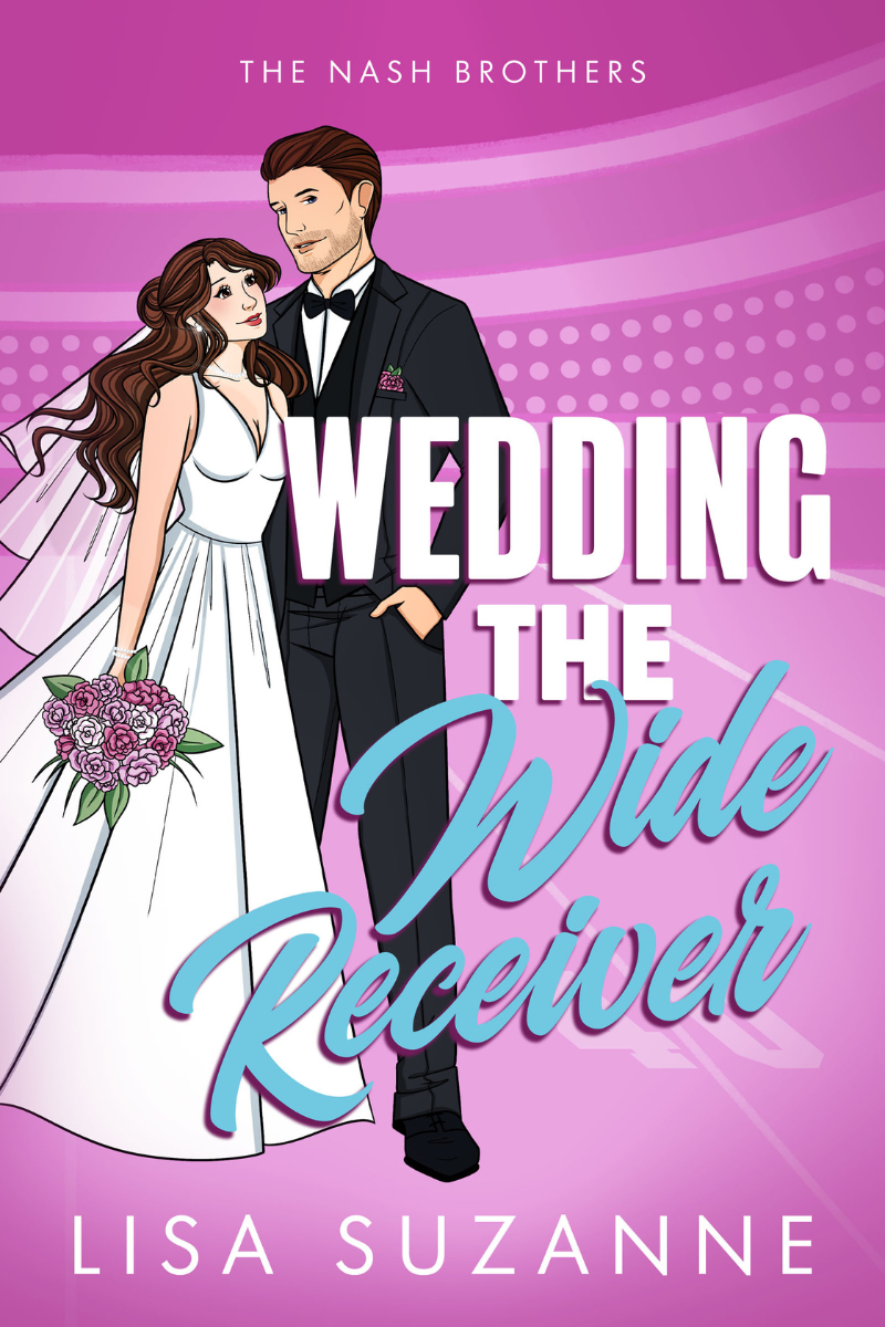 Wedding the Wide Receiver (The Nash Brothers)