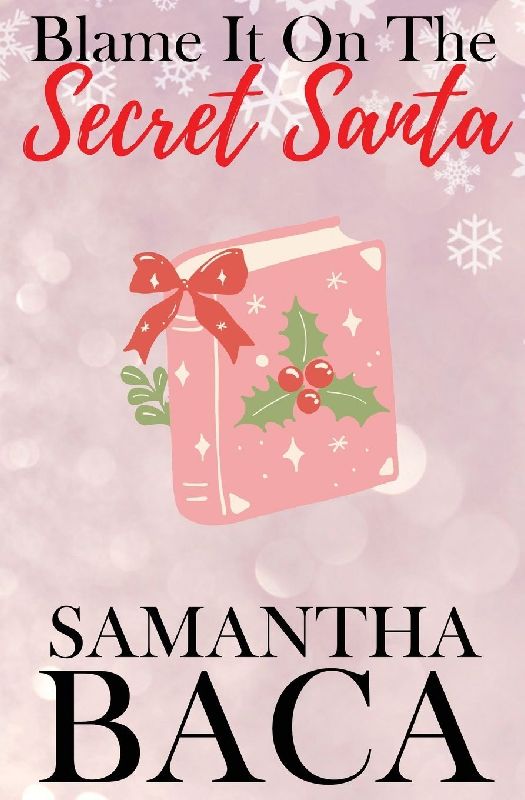 Blame It On The Secret Santa (Special Edition)
