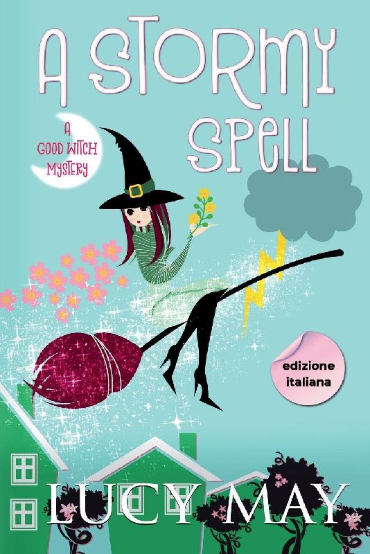 A Stormy Spell - Edizione italiana