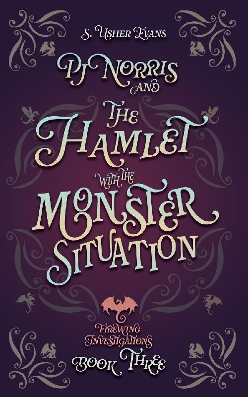 PJ Norris and the Hamlet with the Monster Situation
